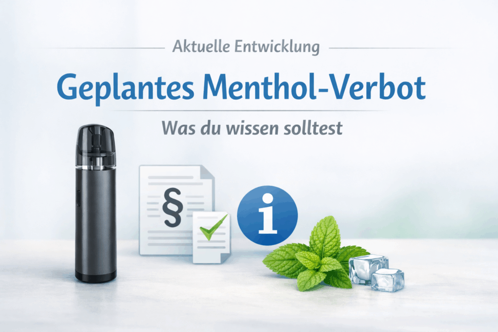 Information Zum Geplanten Menthol-Verbot In E-Zigaretten. Was Verbraucher Jetzt Wissen Sollten
