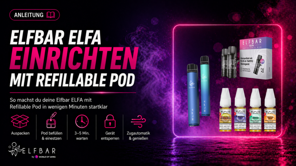 Inbetriebnahme Elfbar Elfa Mit Refillable Pod